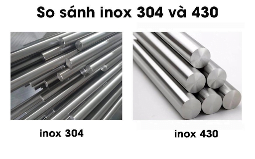 So sánh inox 430 và 304 loại nào tốt hơn? 
